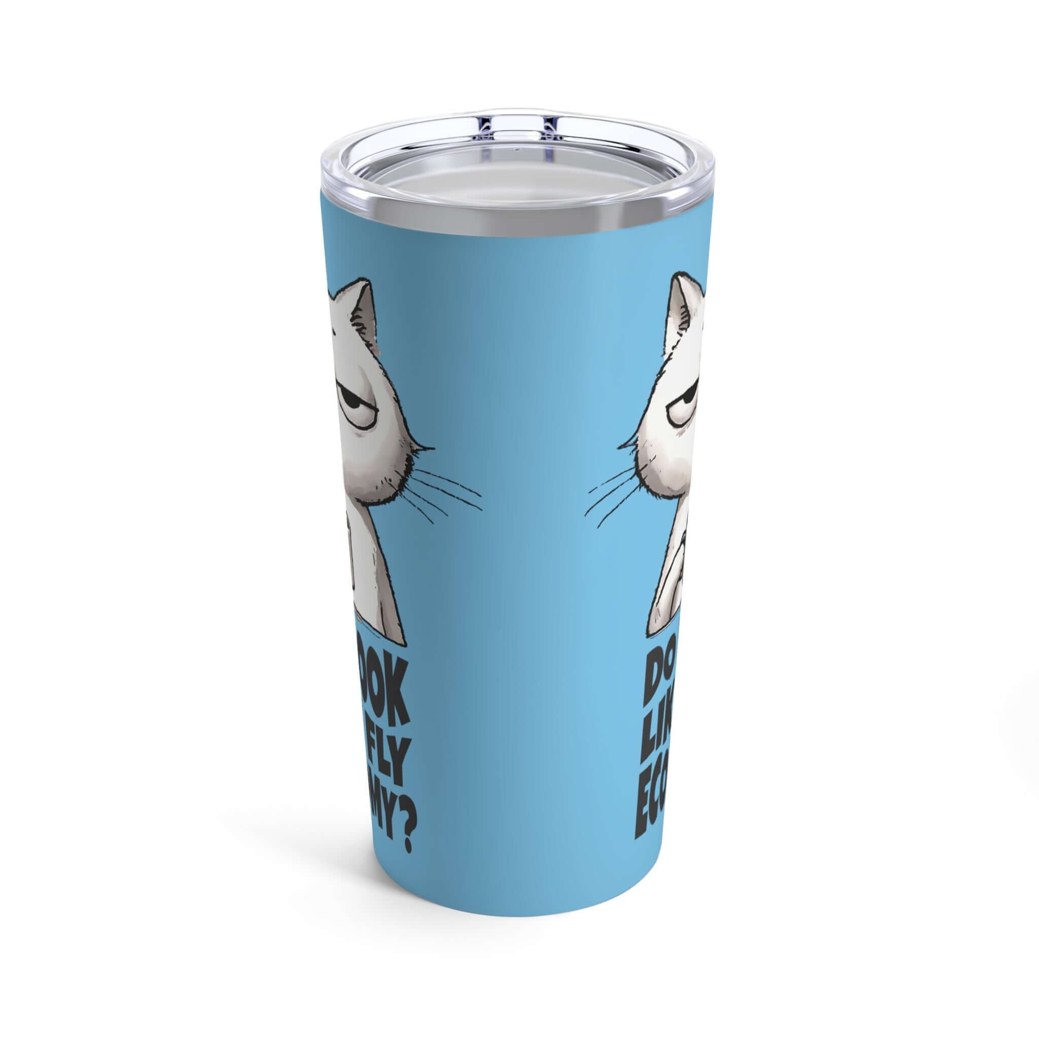 Funny Travel Tumbler, Cat and Travel Lover, Do I Look Like I Fly Economy, Lock-Free Sip Lid | Family, Friends & Group Travel Apparel & Accessories | Travel Lifestyle Store | FrappeToGo