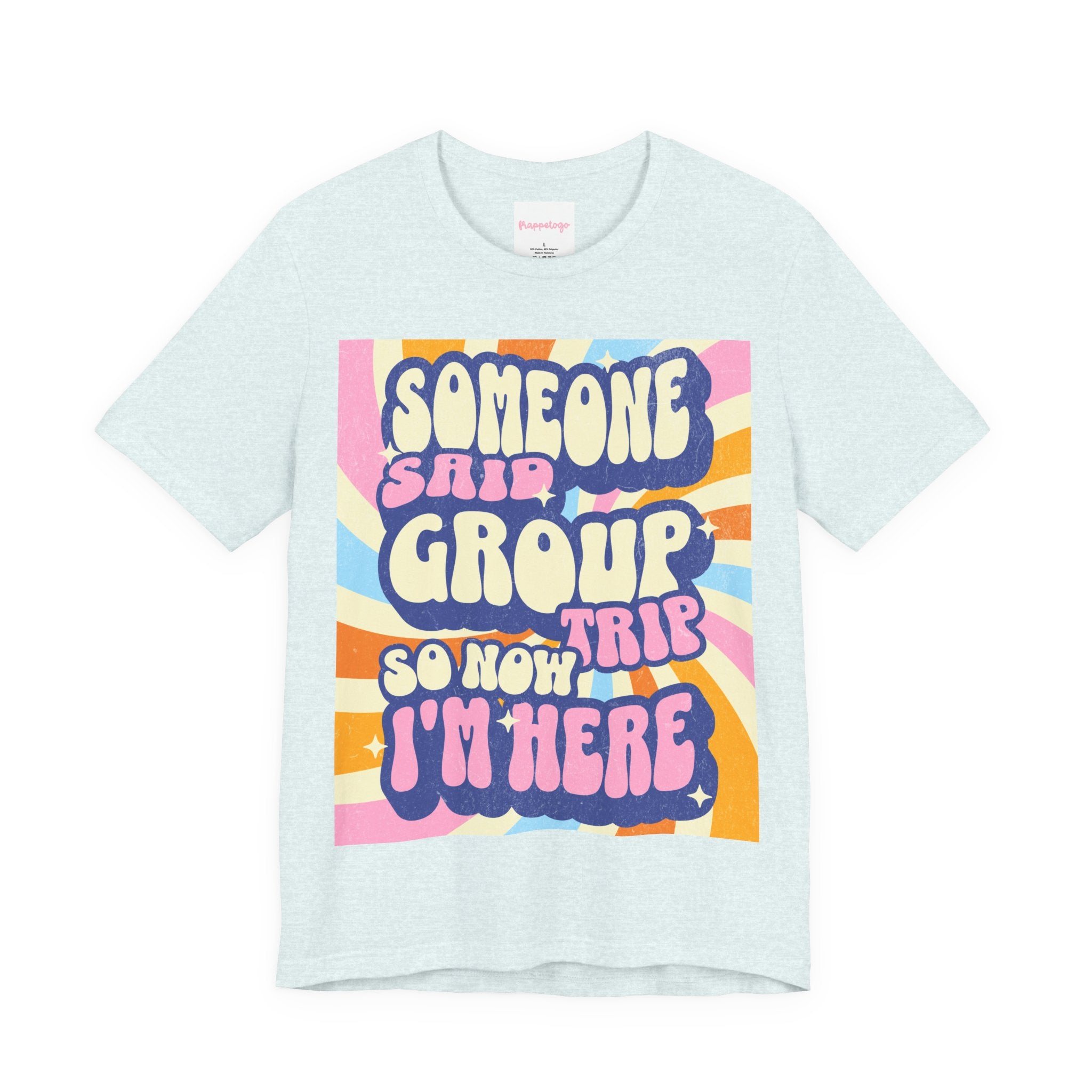 Group Trip T-Shirt, Funny Travel Tee For Crews, Retro Friends Tee, Someone Said Group Trip