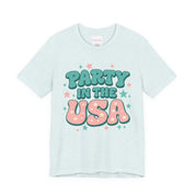 Party In The USA T-Shirt, America July 4th Independence Day Travel T-Shirt