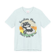 Vacation Mode, Don't Talk To Me, Funny Vacay T-Shirt, Raccoon Tee