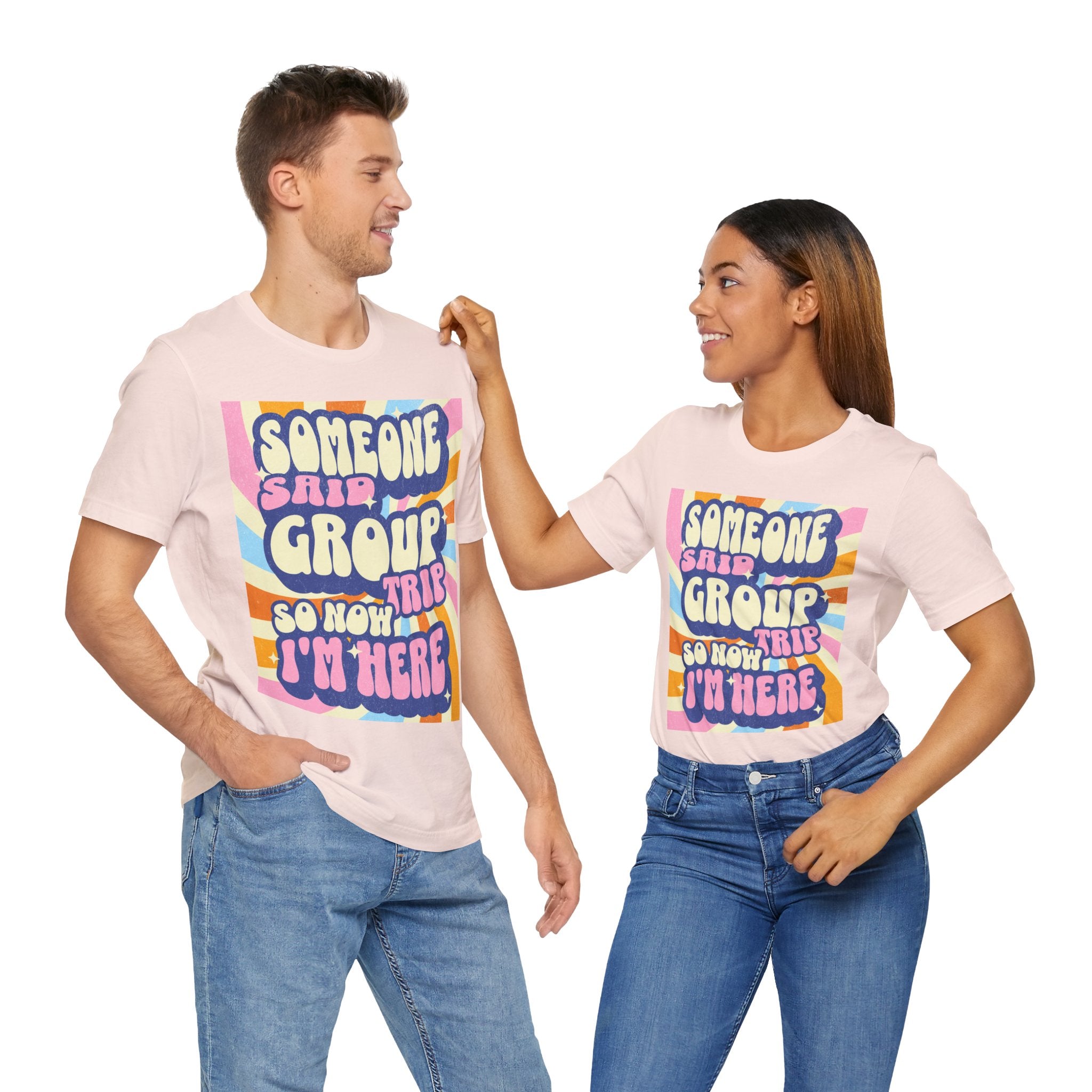 Group Trip T-Shirt, Funny Travel Tee For Crews, Retro Friends Tee, Someone Said Group Trip